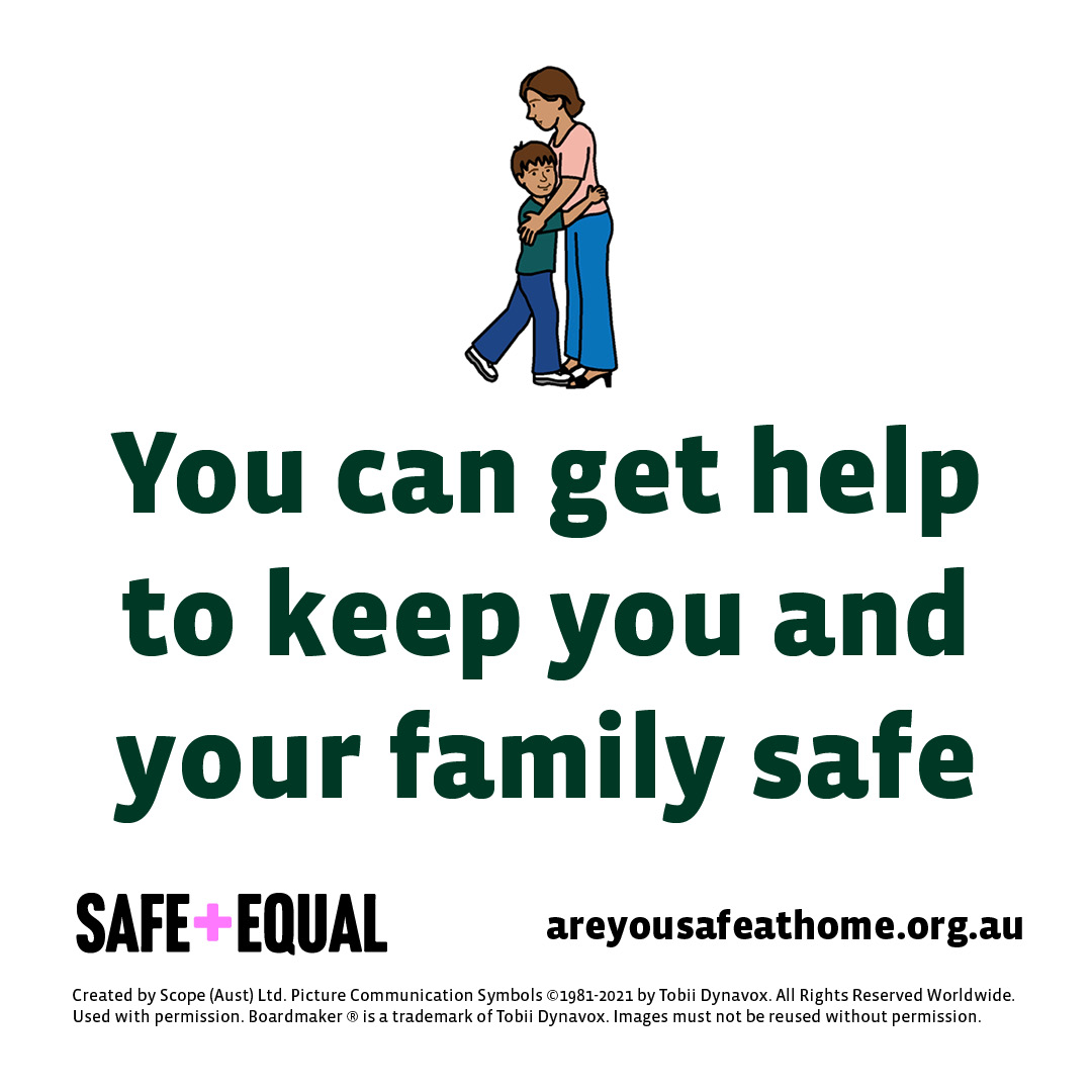 You can get help to keep you and your family safe
